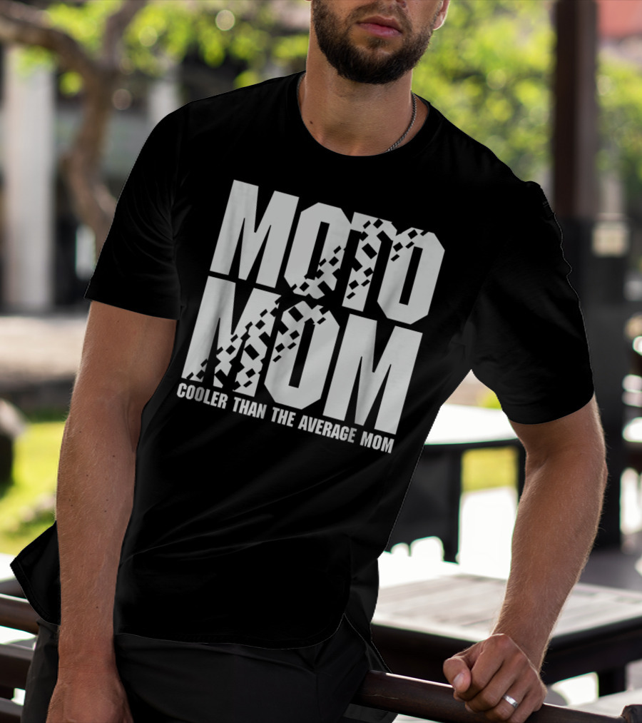 MOTO MOM Cooler Than The Average Mom98 T-Shirt