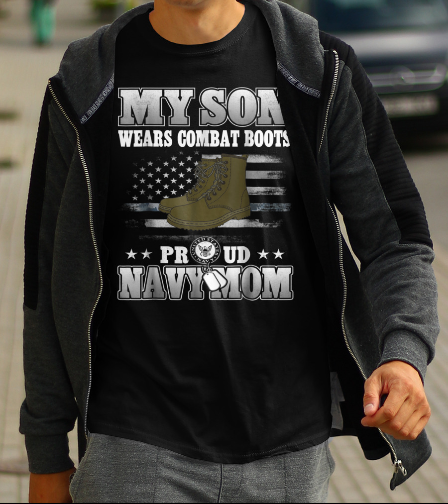 Proud Navy Mom My Son Wears Combat Boots American Flag Stars T-Shirt
