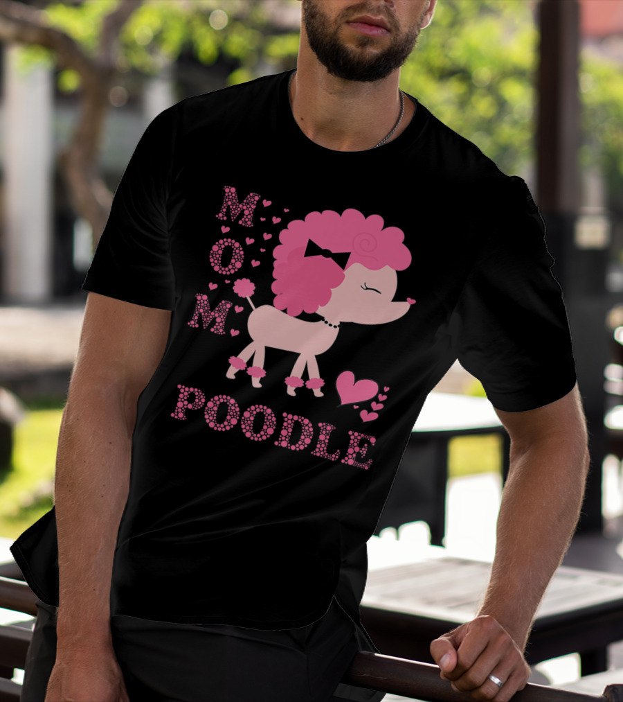 POODLE MOM DOG HEARTS BOW T-Shirt