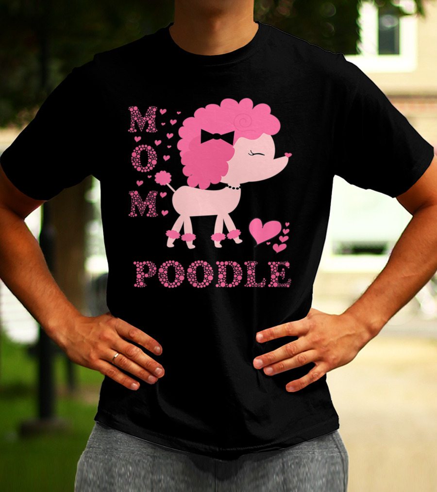 POODLE MOM DOG HEARTS BOW T-Shirt