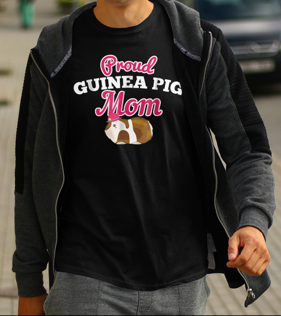 Proud Guinea Pig Mom Funny Cute For Pig Lover T-Shirt