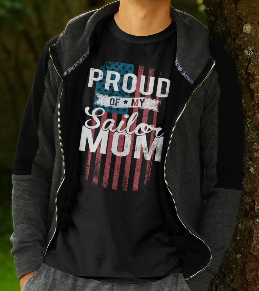 PROUD OF MY SAILOR MOM T-Shirt