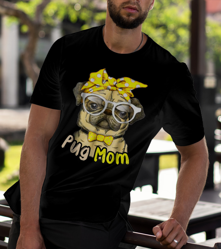 Pug Mom With Yellow Polka Dot Bow And Glasses For Dog Lovers T-Shirt
