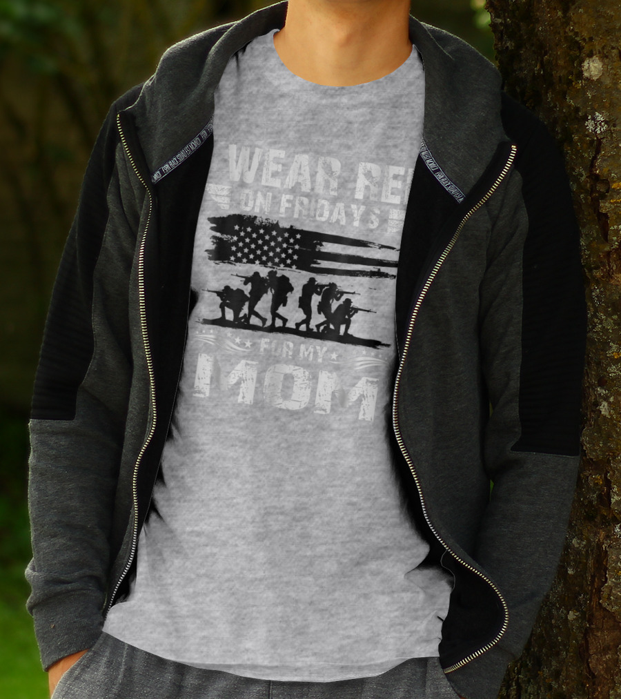 I Wear Red On Fridays For My Deployed Mom Military Support T-Shirt