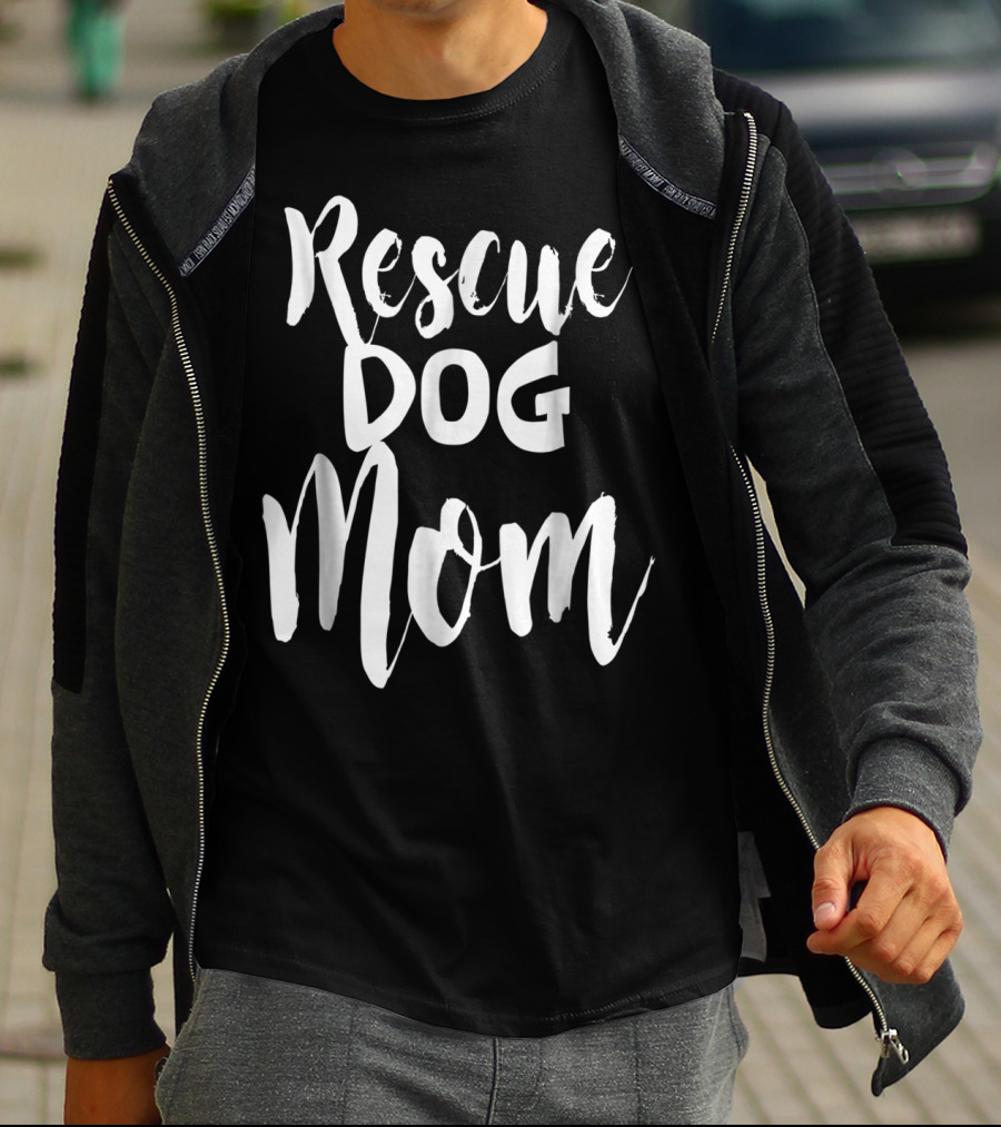 Rescue Dog Mom T-Shirt