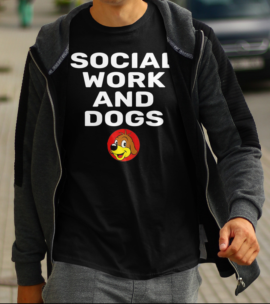 SOCIAL WORK AND DOGS OWNER LOVER PUPPY FACE T-Shirt