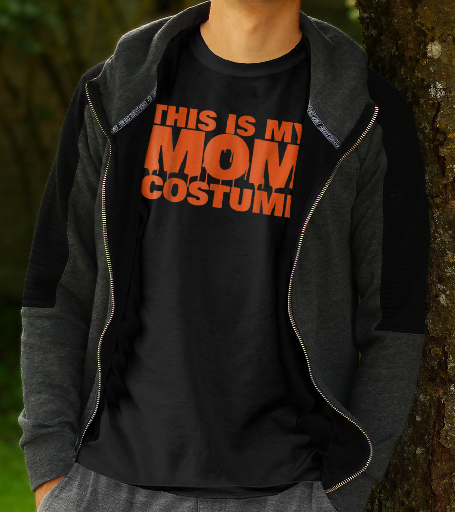 This Is My Mom Costume Scary Halloween S53 T-Shirt