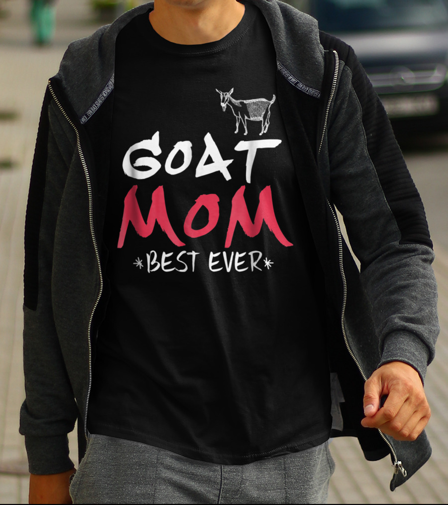 GOAT MOM BEST EVER T-Shirt