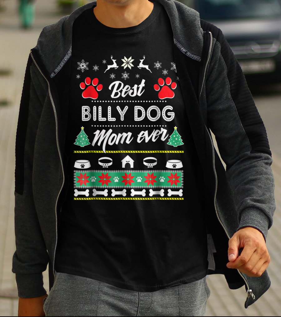 Best Billy Dog Mom Ever T-Shirt