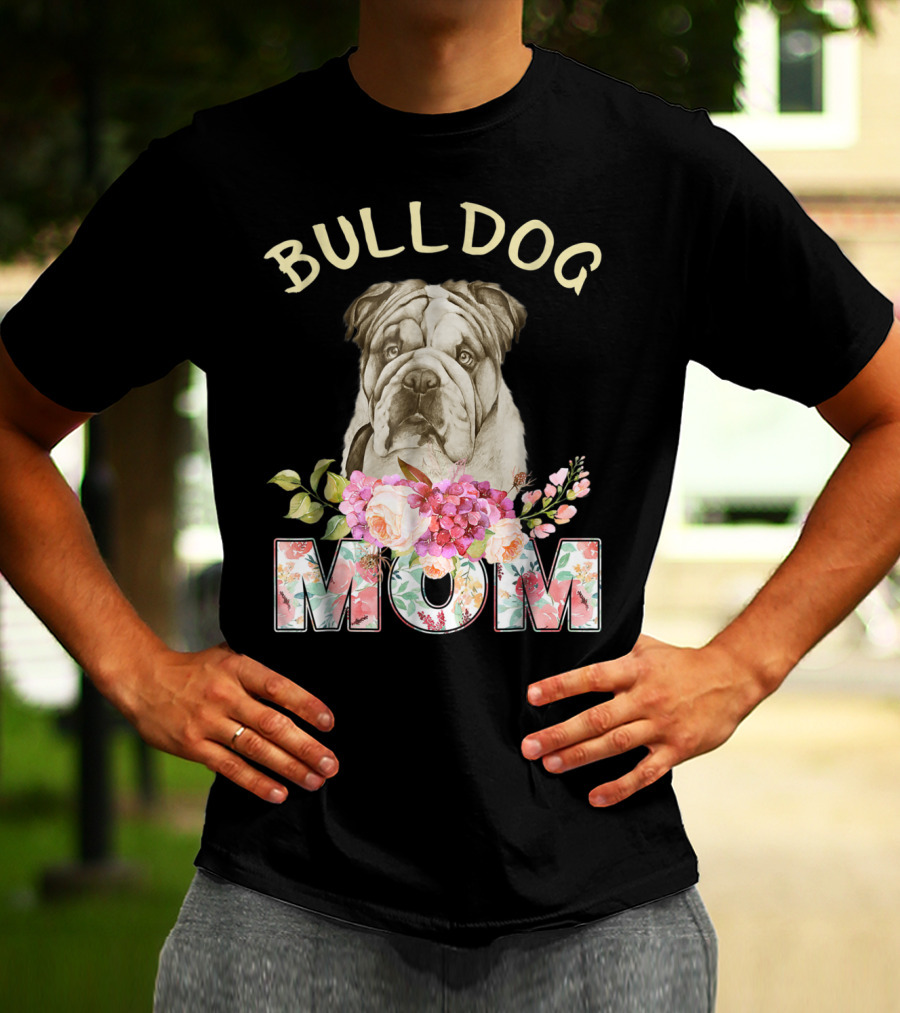 BULLDOG MOM Floral Bulldog T-Shirt