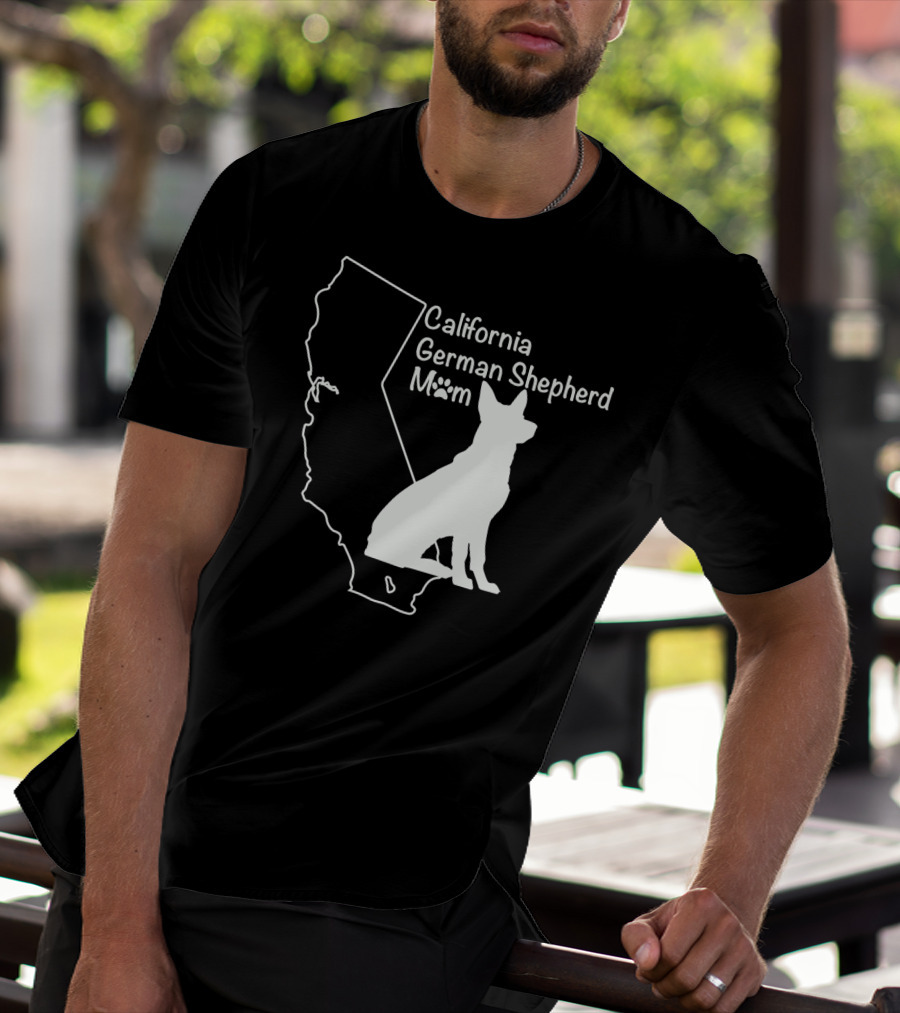 California German Shepherd Mom T-Shirt