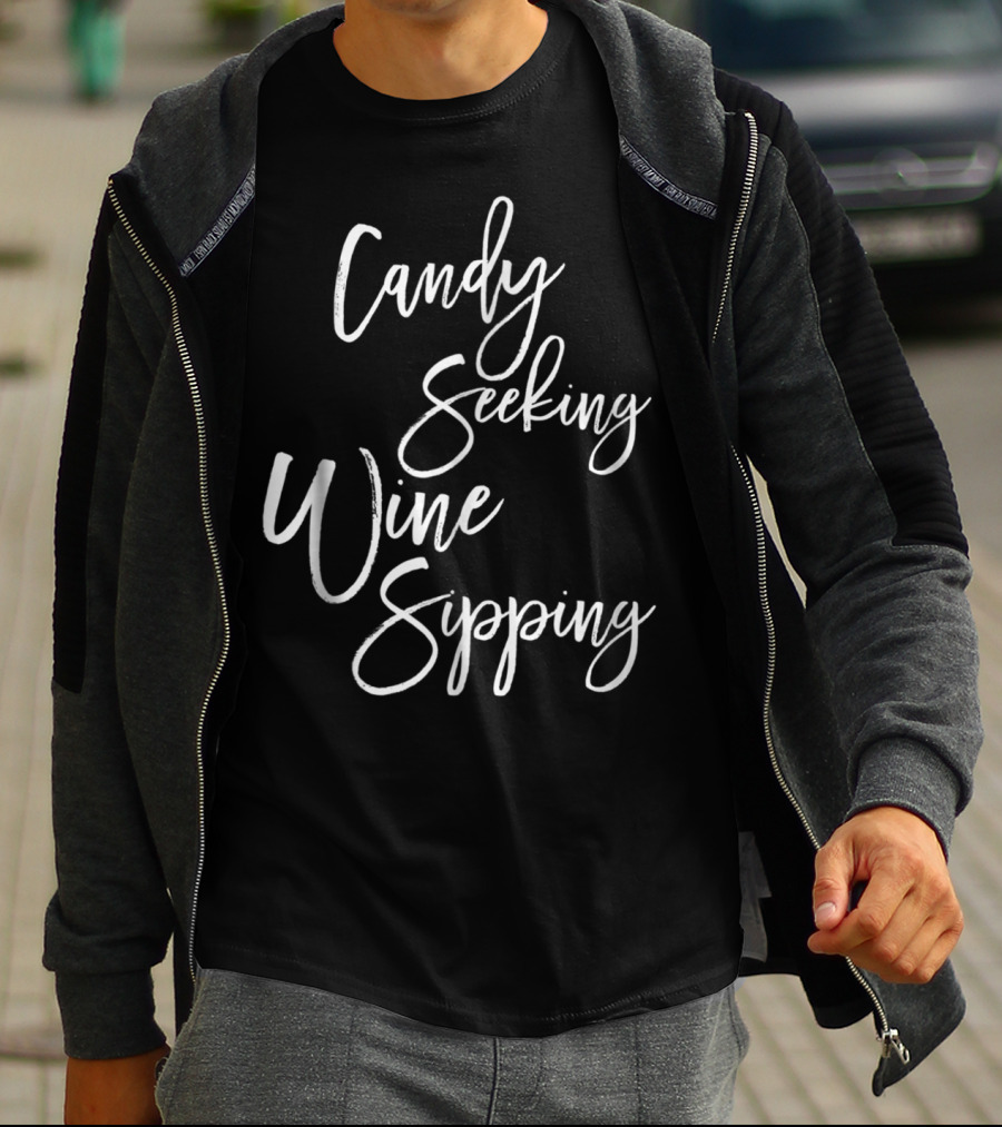 Candy Seeking Wine Sipping T-Shirt