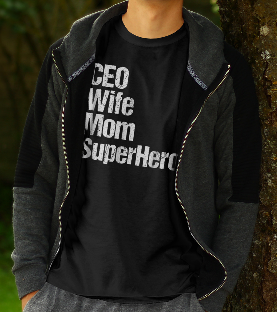 CEO Wife Mom SuperHero Mother T-Shirt