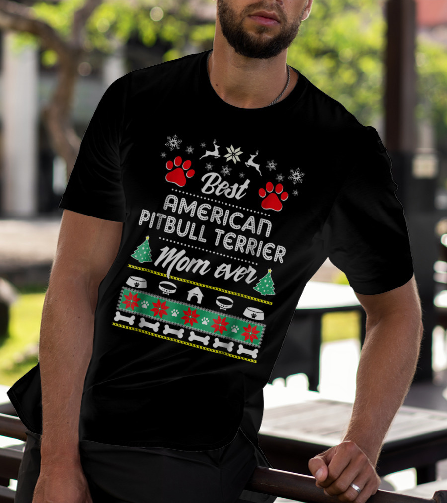 Best American Pitbull Terrier Mom Ever Christmas Ugly T-Shirt