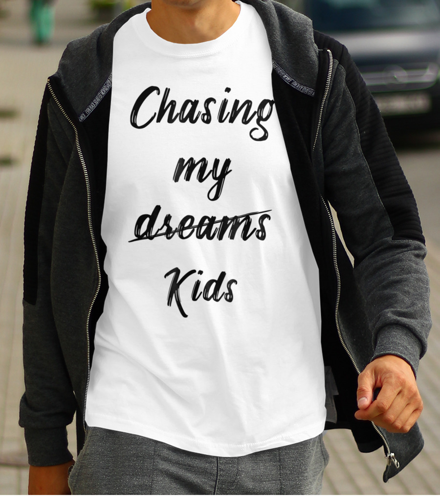 Chasing My Kids Funny Dad22 T-Shirt