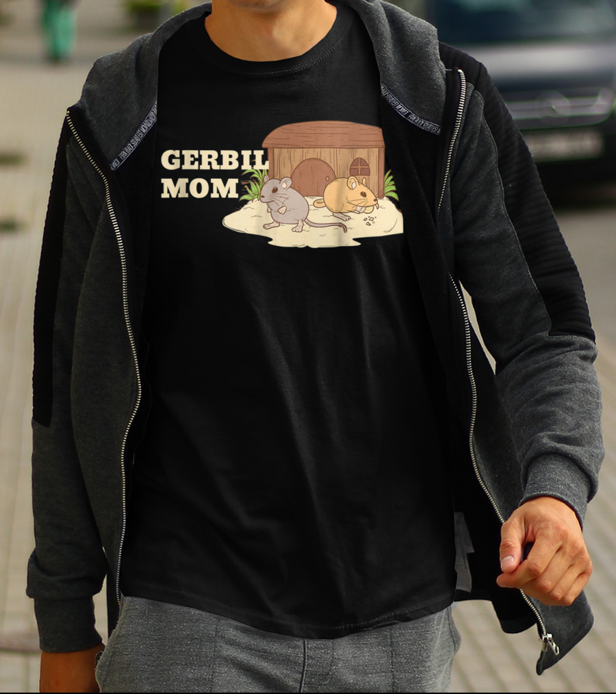 GERBIL MOM Fun For Gerbil Owners31 Pet Enthusiast Animal Lovers T-Shirt