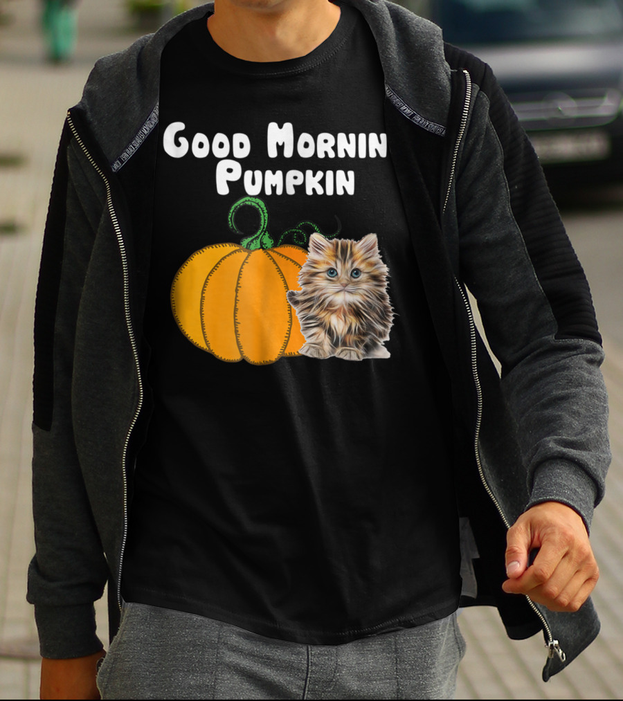 Good Morning Pumpkin Cat Lover Cat Mom Halloween90 Feline Festivity T-Shirt