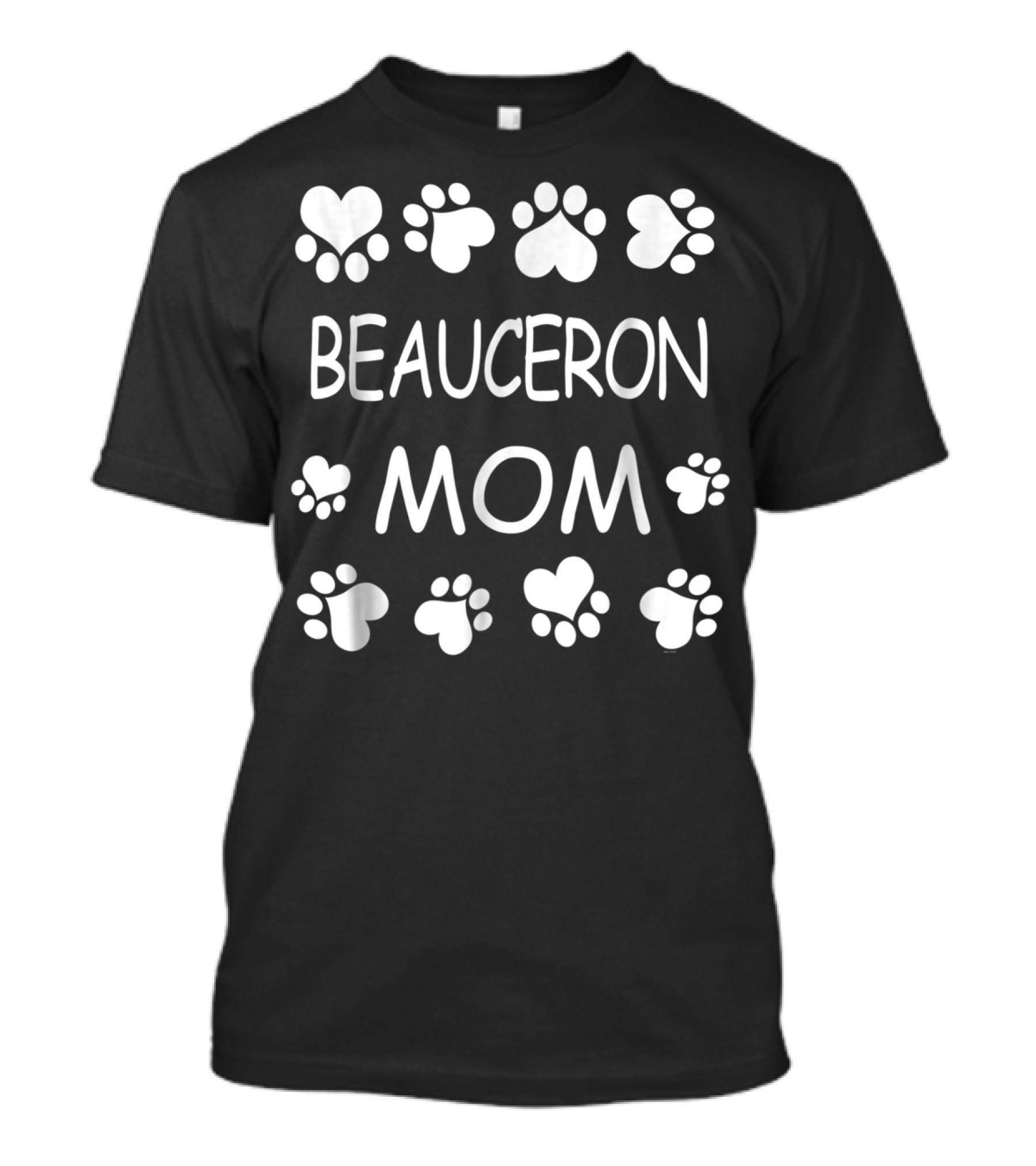 Beauceron Mom Paws And Hearts Lovers For Christmas Birthday T-Shirt