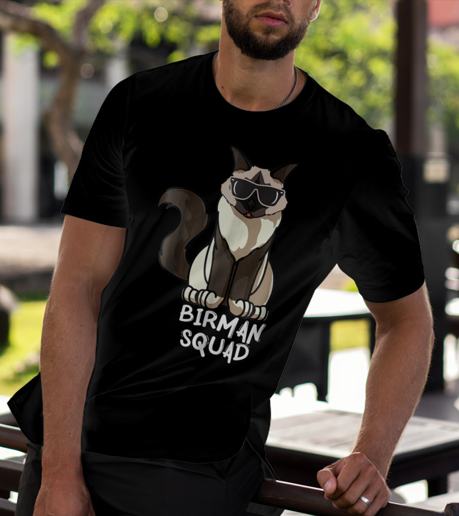 Birman Squad Cat Mom Lover Squad Cool Birman Cat With Sunglasses T-Shirt