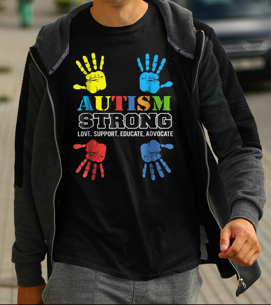 AUTISM STRONG Love Support Educate Advocate Kids59 T-Shirt