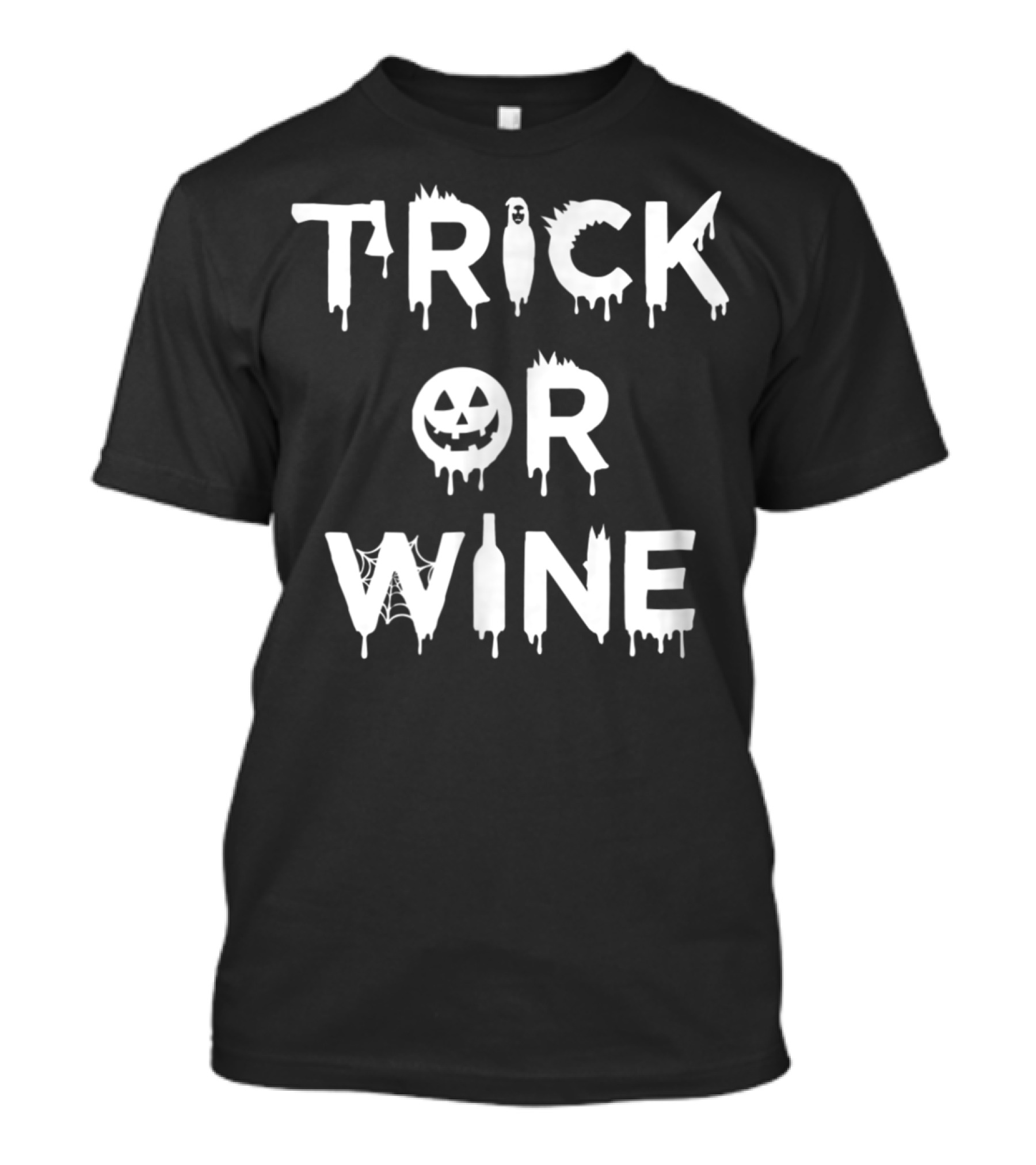Trick Or Wine Cute Halloween Red Wine Cabernet Chardonnay48 T-Shirt