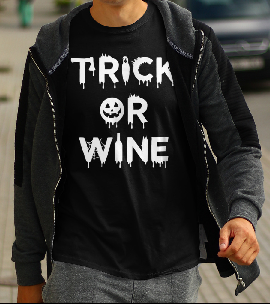 Trick Or Wine Cute Halloween Red Wine Cabernet Chardonnay48 T-Shirt