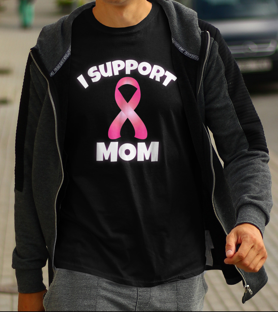 I Support Mom Breast Cancer Awareness Pink T-Shirt