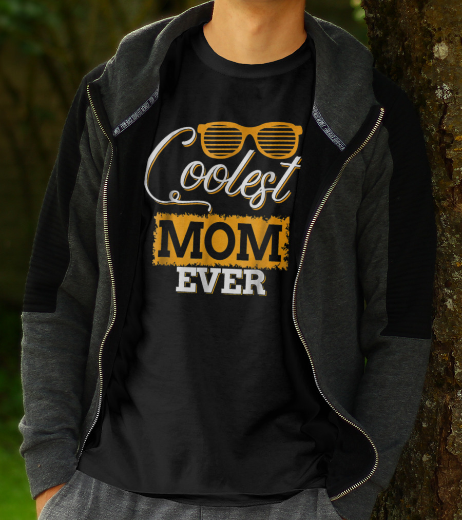 Coolest Mom Ever T-Shirt