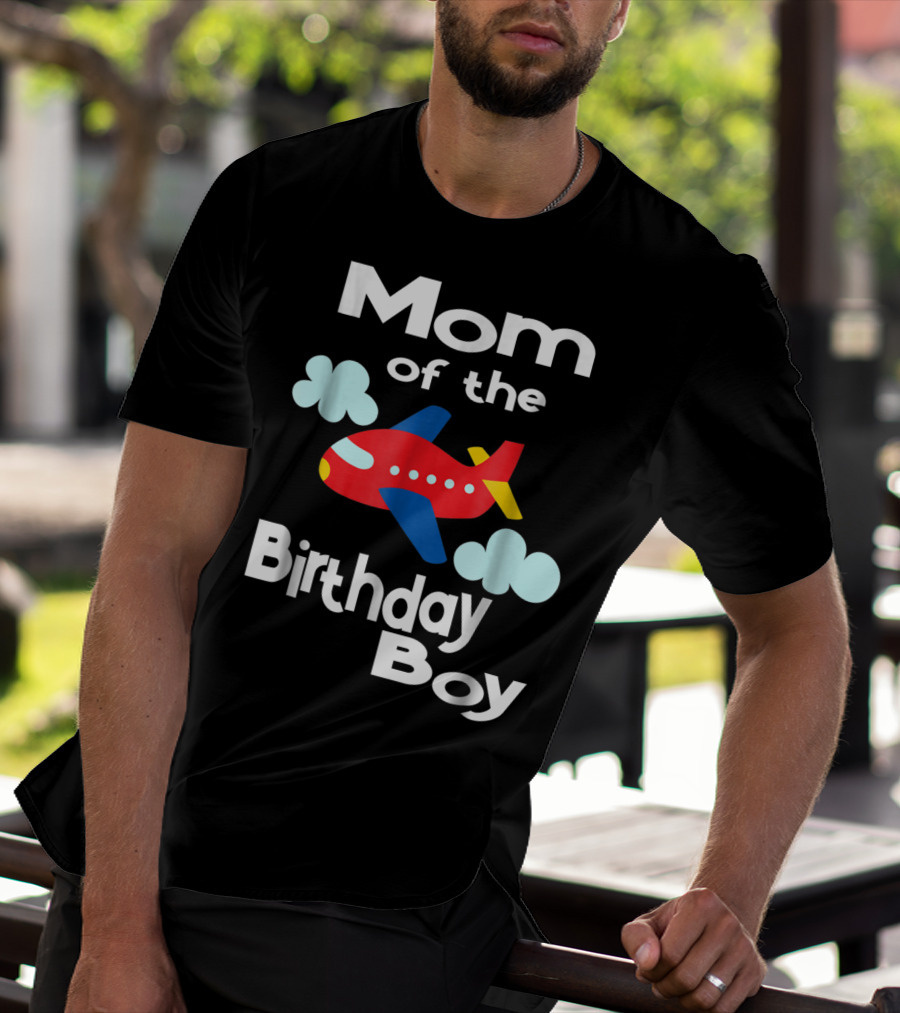 Mom Of The Birthday Boy Airplane Clouds T-Shirt