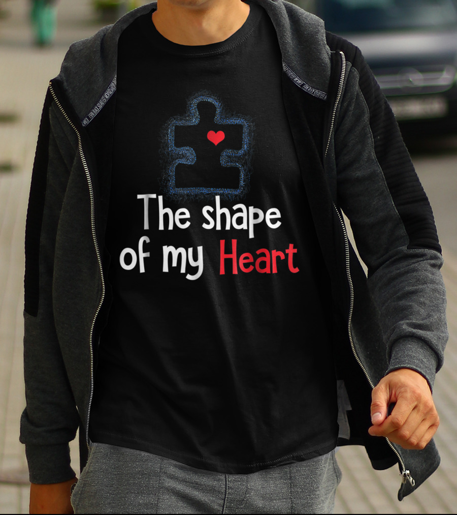 The Shape Of My Heart Autism Puzzle Piece Heart T-Shirt