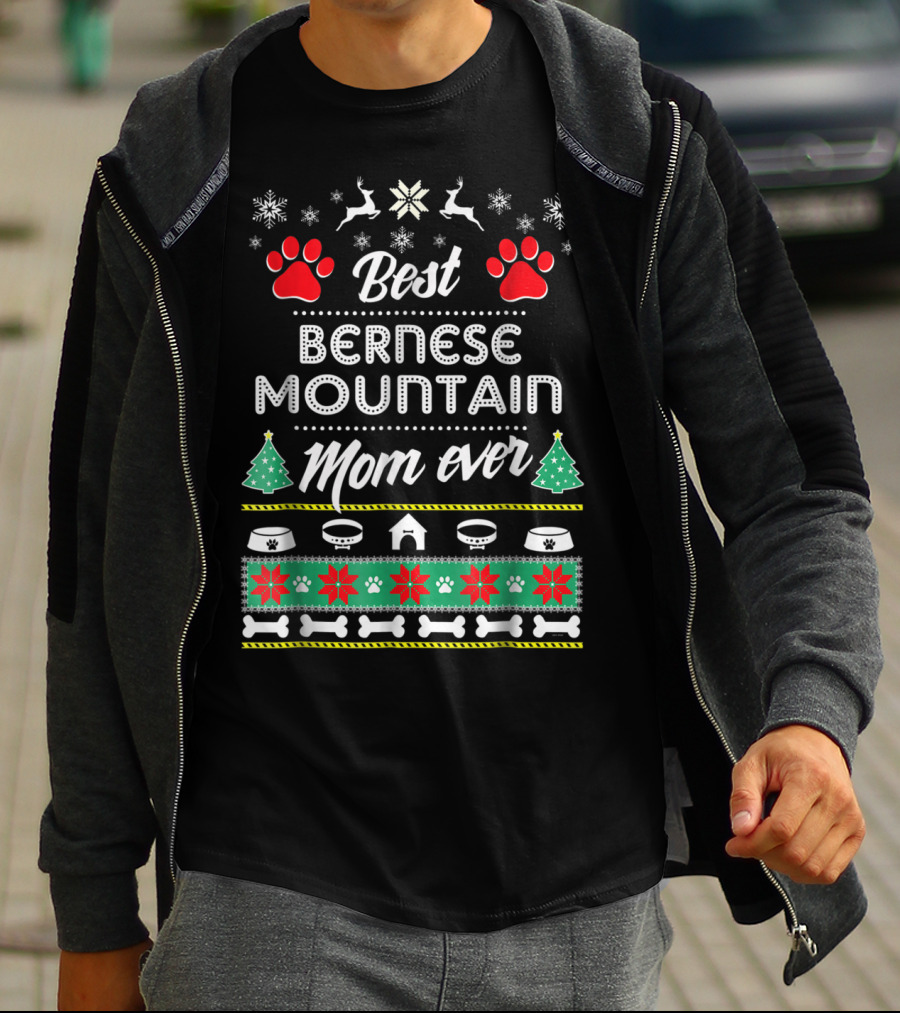Best Bernese Mountain Mom Ever Christmas Ugly T-Shirt
