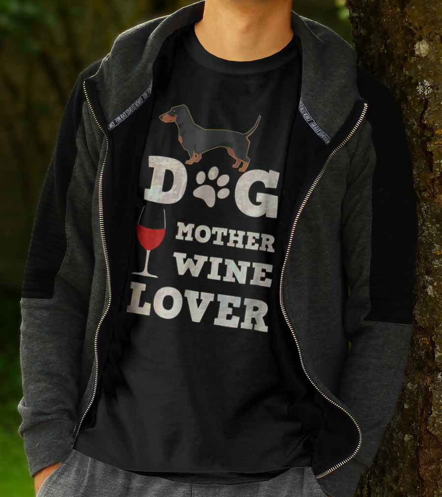 Dachshund Dog Mother Wine Lover Funny Dog Lover Lt69 T-Shirt