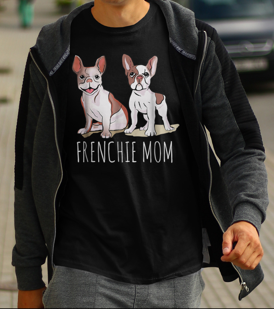 Frenchie Mom For French Bulldog Owner 35 T-Shirt