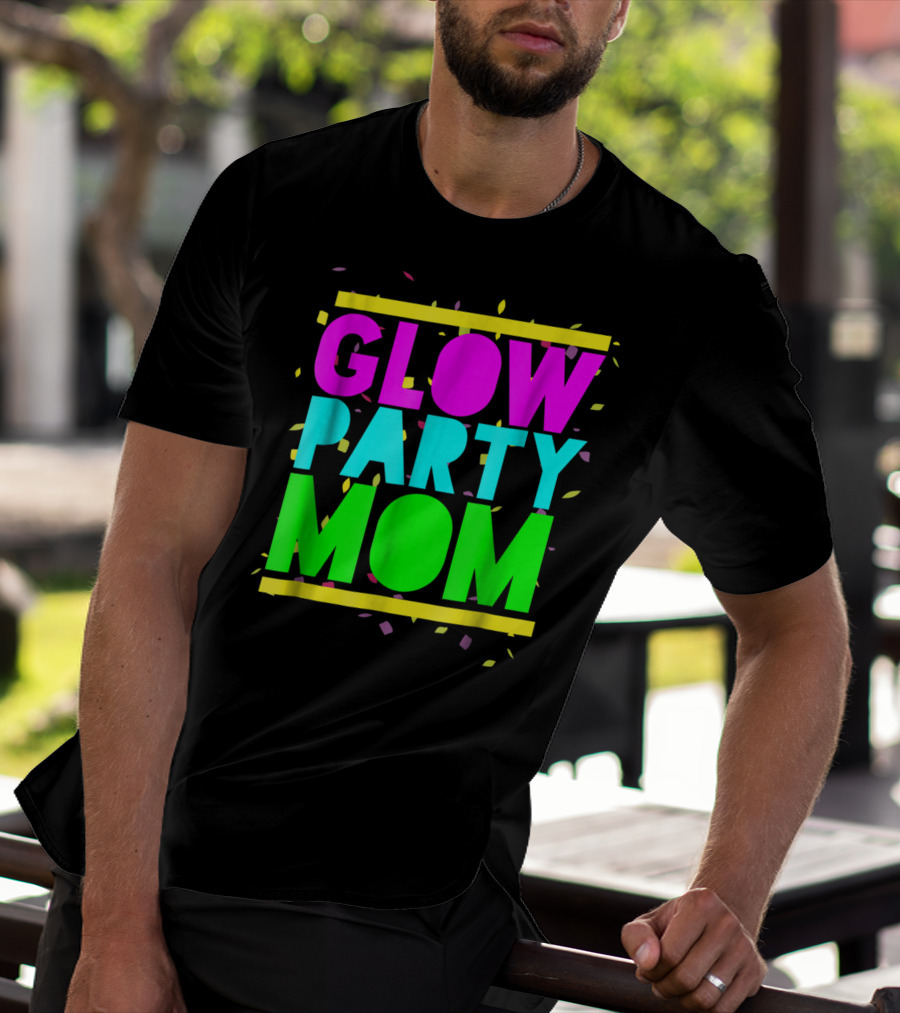Glow Party Mom23 Celebration Neon Confetti T-Shirt