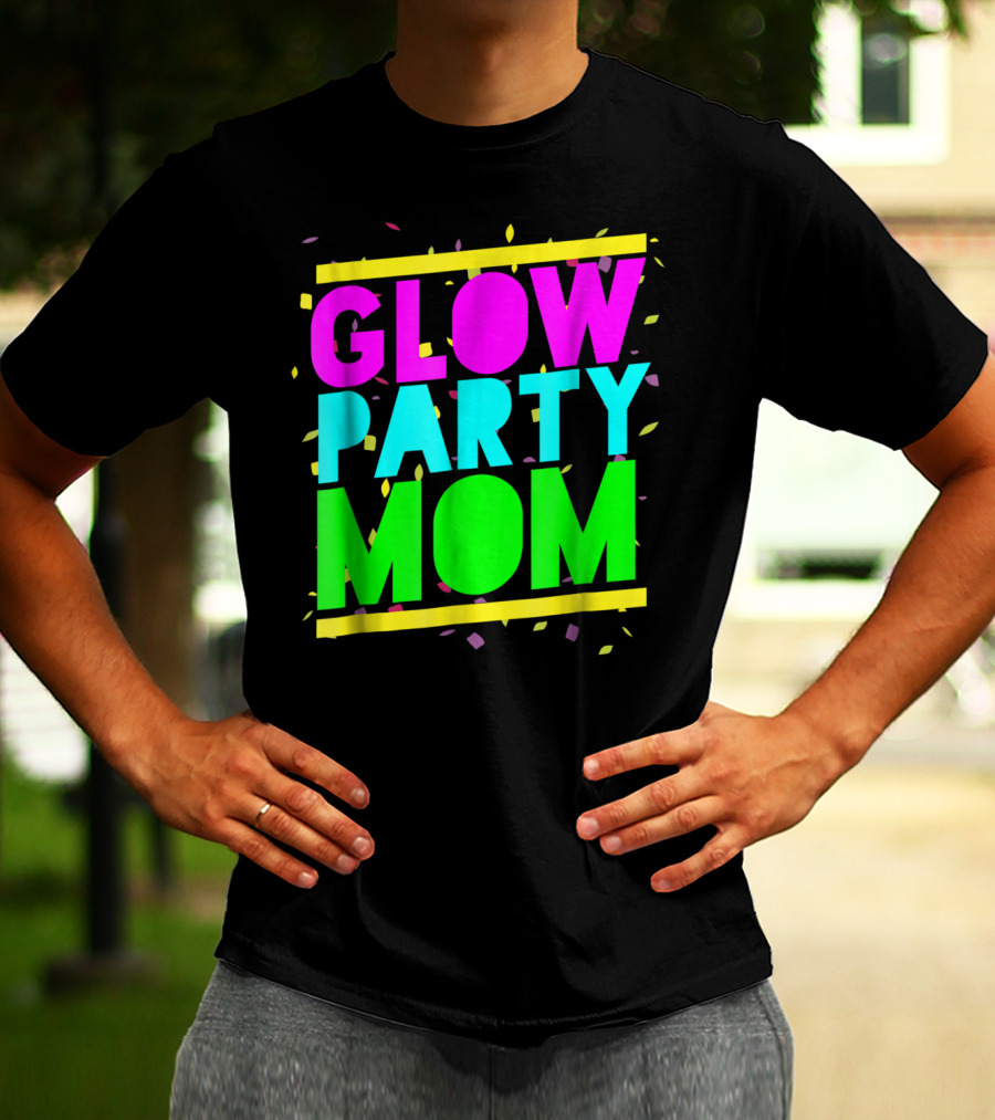 Glow Party Mom23 Celebration Neon Confetti T-Shirt