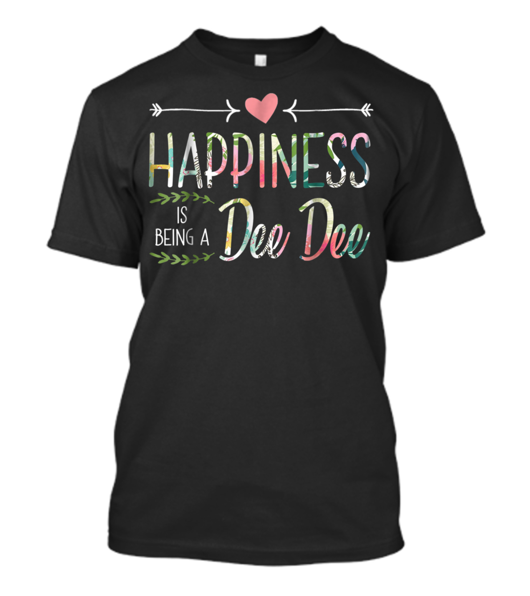 Happiness Is Being A DeeDee Mom With Heart And Floral Accents T-Shirt