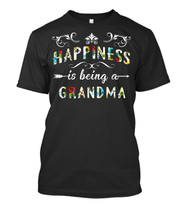 Happiness Is Being A Grandma Floral T-Shirt