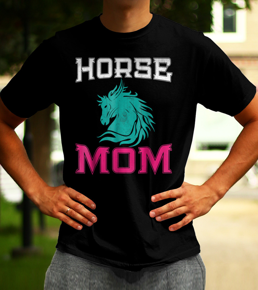 HORSE MOM Horse Lovers T-Shirt