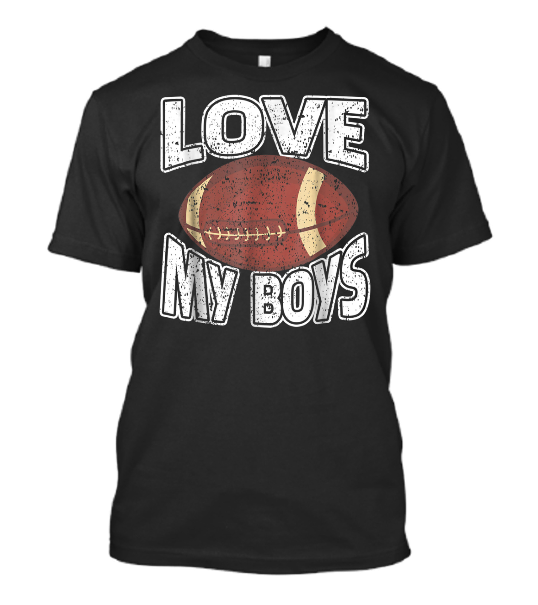 Love My Boys Football Mom American Football 127 T-Shirt