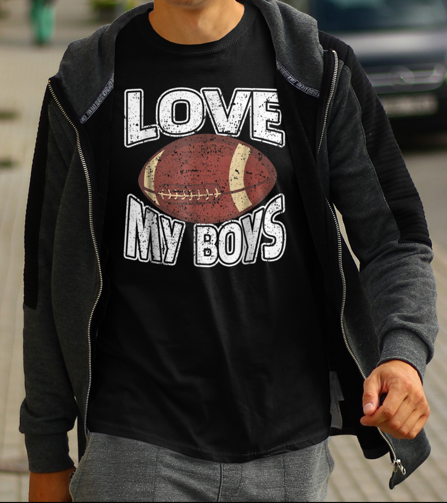 Love My Boys Football Mom American Football 127 T-Shirt