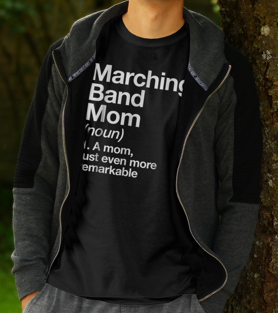 Marching Band Mom Noun Definition Funny Musician Tee82 T-Shirt