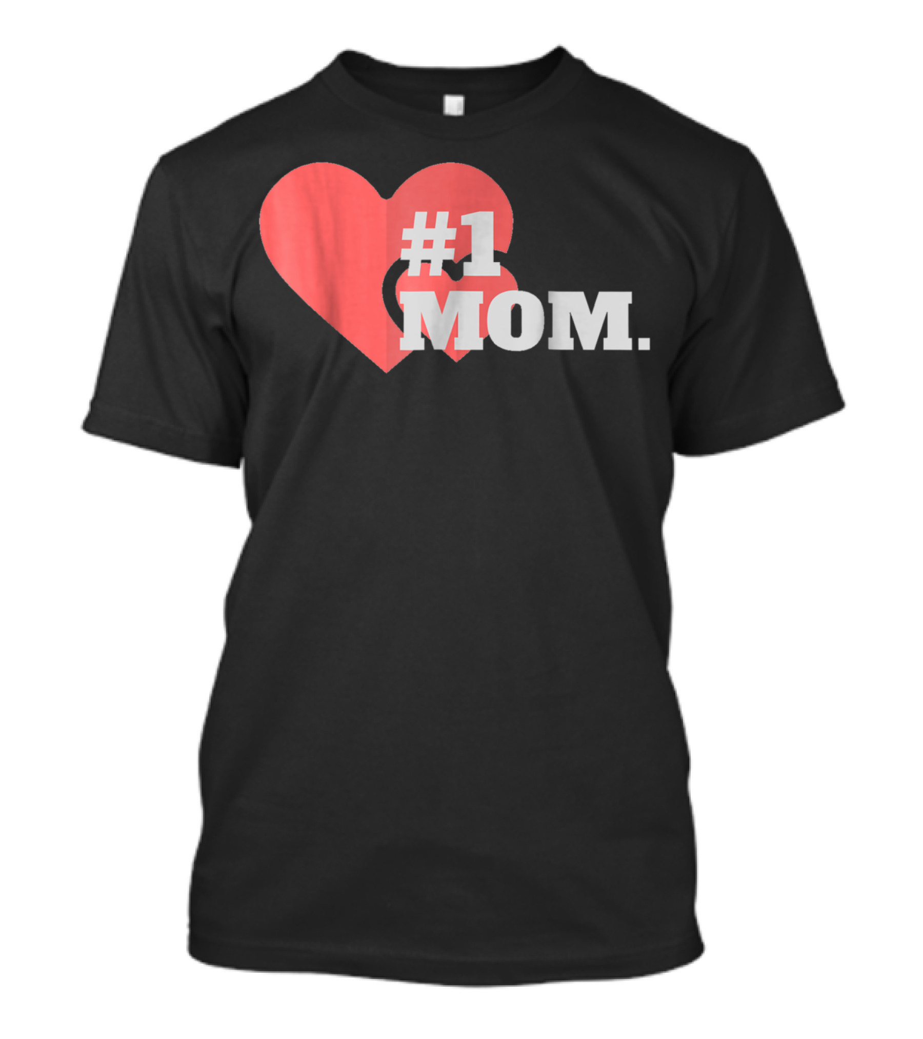 1 Mom Heart Design The Best Mother 16 T-Shirt