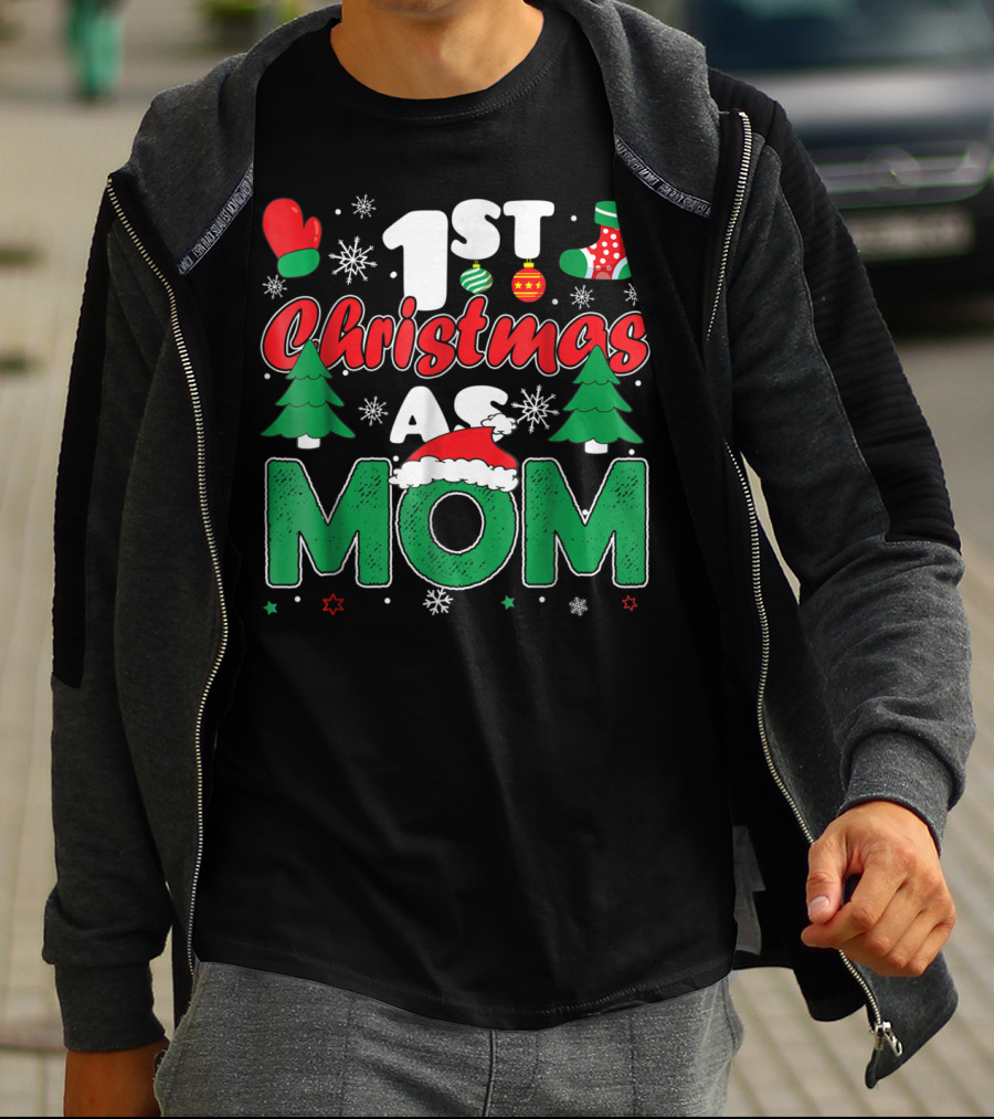 1st Christmas As Mom Snowflakes Trees Mittens Ornaments Holiday Cheer T-Shirt