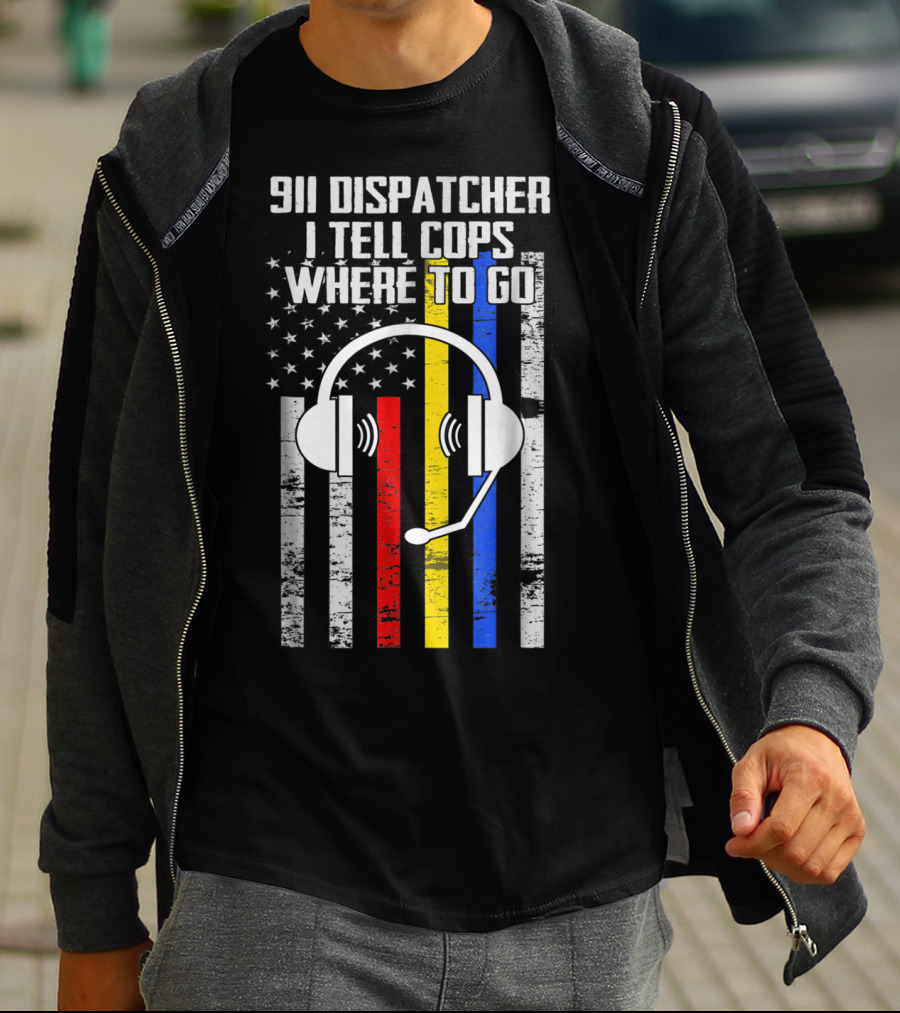 Proud 911 Dispatcher I Tell Cops Where To Go USA Flag Headset T-Shirt