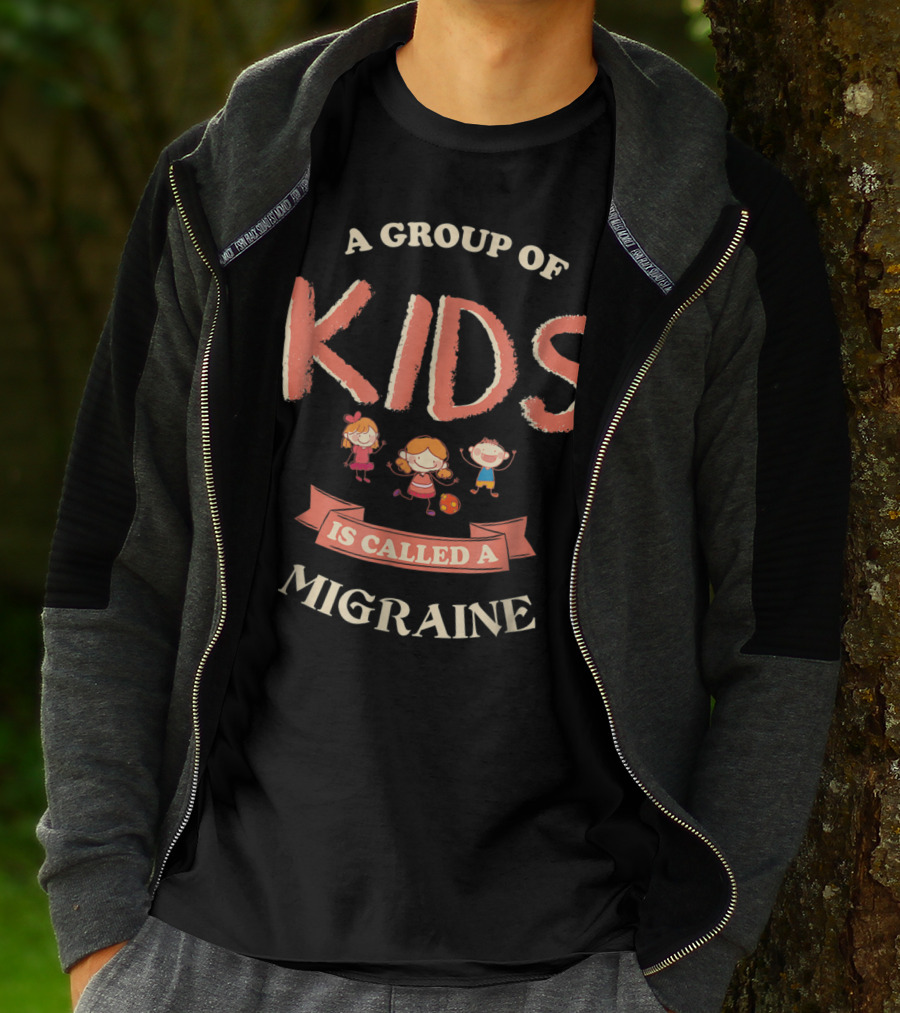 A Group Of Kids Is Called A Migraine Fun Cartoon T-Shirt