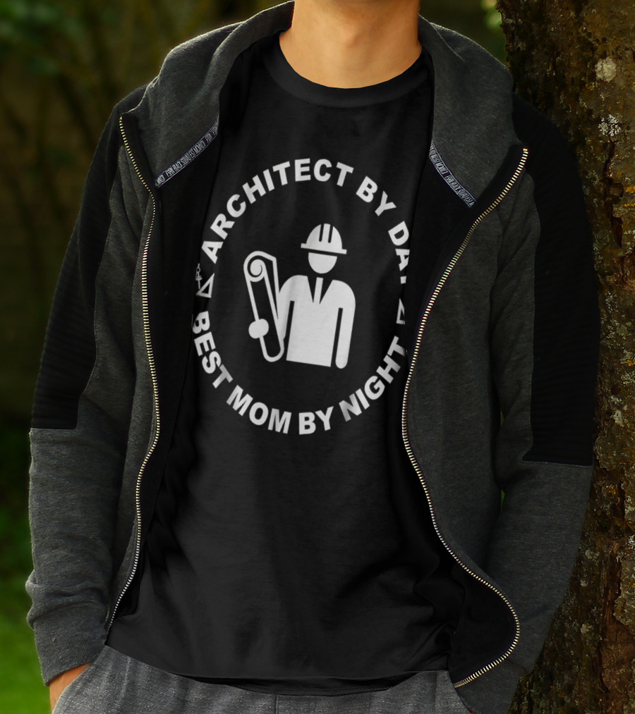 ARCHITECT BY DAY BEST MOM BY NIGHT Hard Hat Worker Holds Blueprint T-Shirt