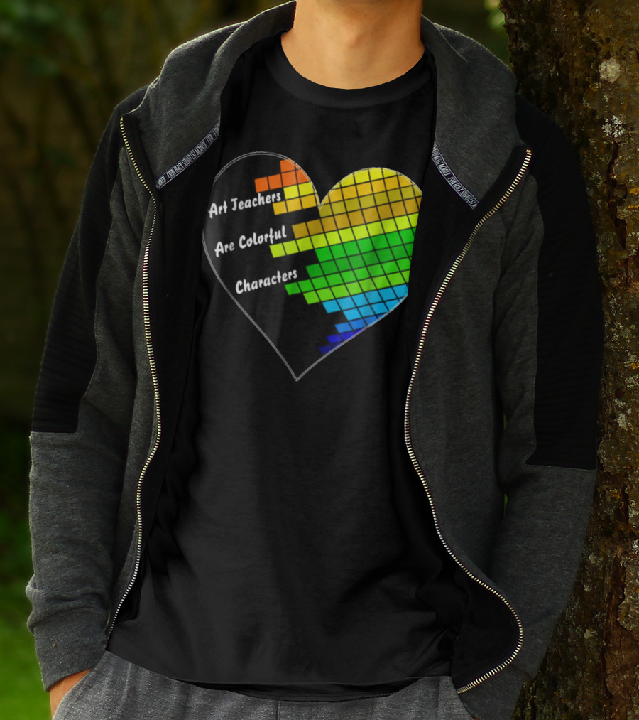 Art Teachers Are Colorful Characters Heart Mosaic Pixel T-Shirt