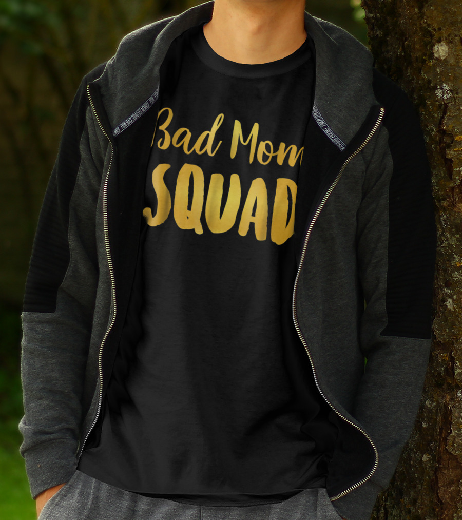 Bad Mom Squad Funny Family Party Gold Text T-Shirt