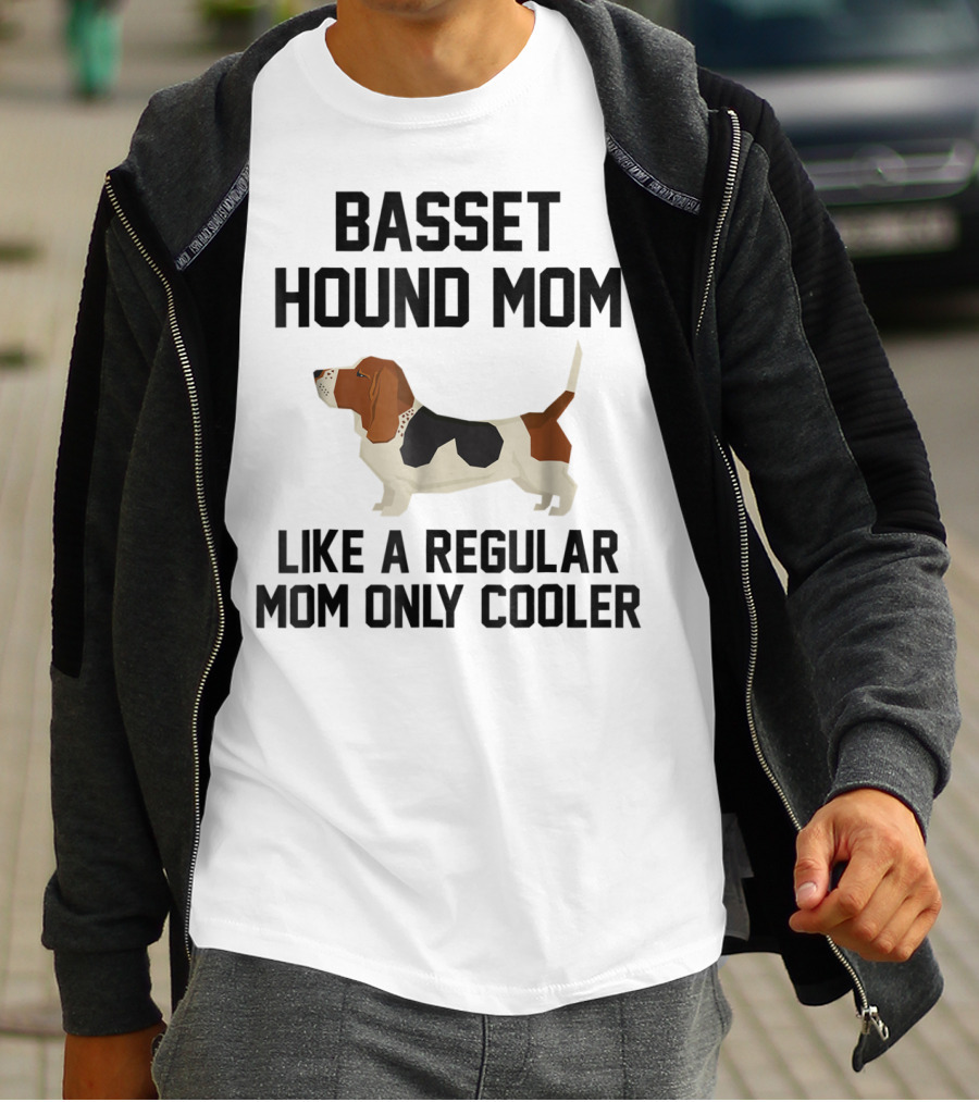 Basset Hound Mom Like A Regular Mom Only Cooler T-Shirt