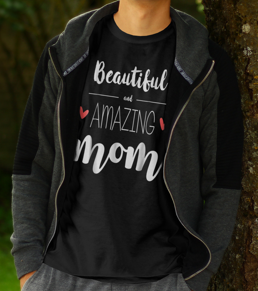 Beautiful Amazing Mom 90 T-Shirt